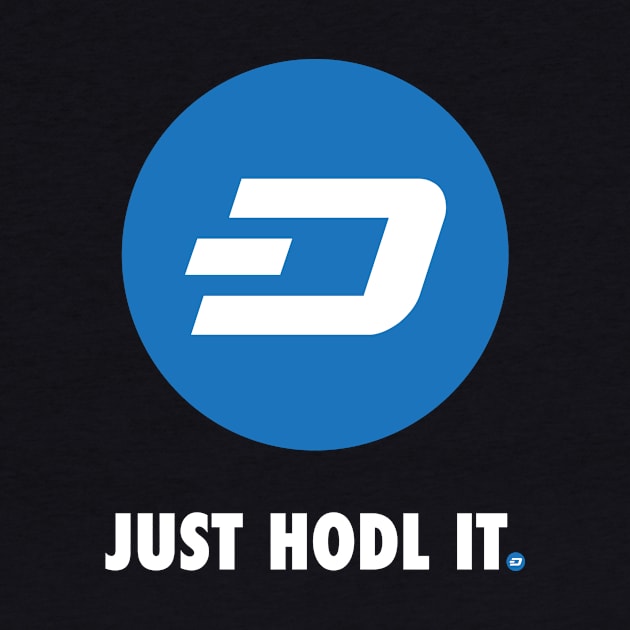 Just Hodl It :DASH by CryptoTextile